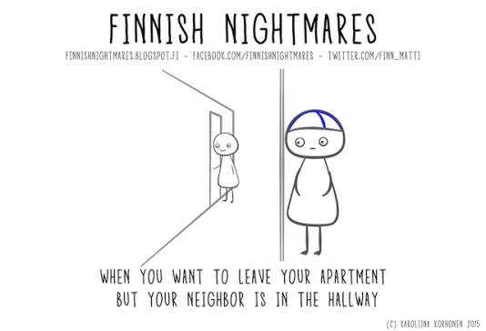 When you're in a hurry and this happens... ~ Finnish Nightmares